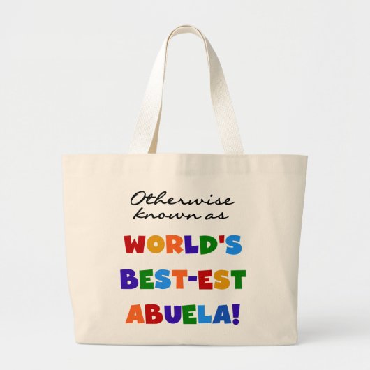 Anders 's werelds beste Abuela Gifts Grote Tote Bag (Voorkant)