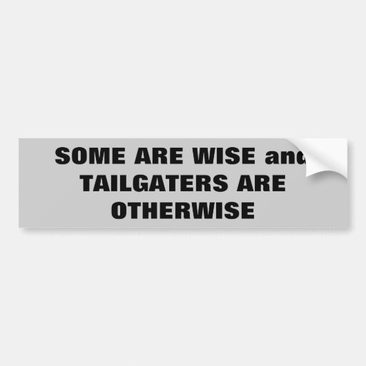 Anders Tailgaters Bumpersticker (Voorkant)