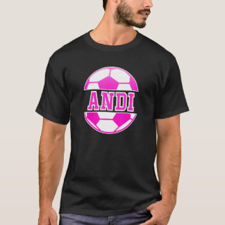 Andi Name Girls Soccer Play Football Sports Fan Ba T-shirt