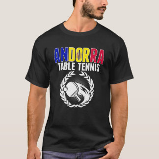 Andorra Table Tennis   Andorran Ping Pong Supporte T-shirt