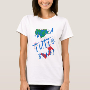 Andra Tutto Bene - Het komt wel goed T-shirt