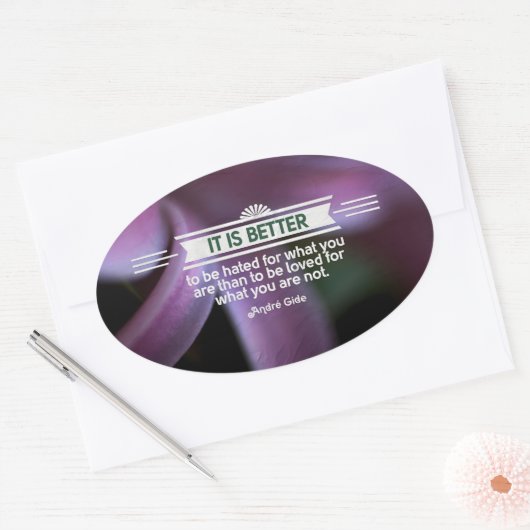Andre Gide Inspirerend Quote "Wat je bent" Ovale Sticker (Envelop)