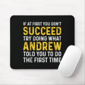 Andrew If At First You Don't Succeed Andrew Birthd Muismat (Met muis)