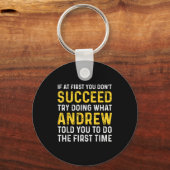 Andrew If At First You Don't Succeed Andrew Birthd Sleutelhanger (Voorkant)
