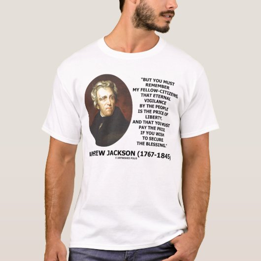 Andrew Jackson De internetprijs van de vrijheid T-shirt (Voorkant)