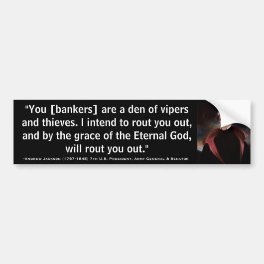 ANDREW JACKSON Den of Vipers & Theven Quote Bumpersticker (Voorkant)