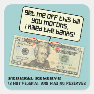 Andrew Jackson Ik heb de banken vermoord Vierkante Sticker