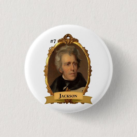 Andrew Jackson President #7 Button (Voorkant)
