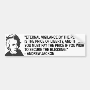 Andrew Jackson Quote Bumpersticker