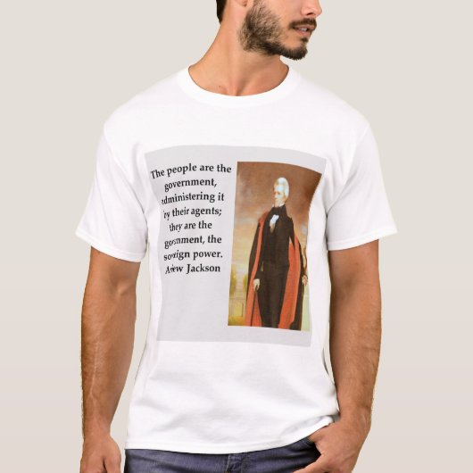 andrew jackson quote t-shirt (Voorkant)