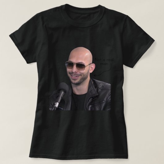 Andrew Tate is geen echt man T-shirt (Design voorkant)