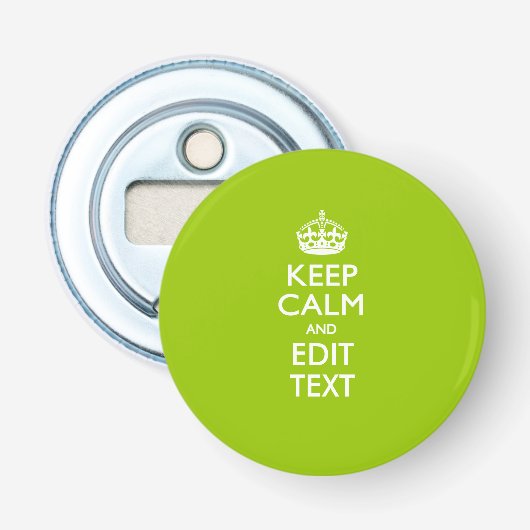 Android Green Keep Calm and Jouw tekst Button Flesopener (Voorkant)
