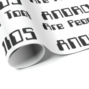 ANDROIDEN zijn ook mensen! Cadeaupapier