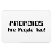 ANDROIDEN zijn ook mensen! Magneet (Horizontaal)