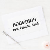 ANDROIDEN zijn ook mensen! Rechthoekige Sticker (Envelop)