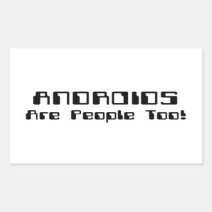 ANDROIDEN zijn ook mensen! Rechthoekige Sticker