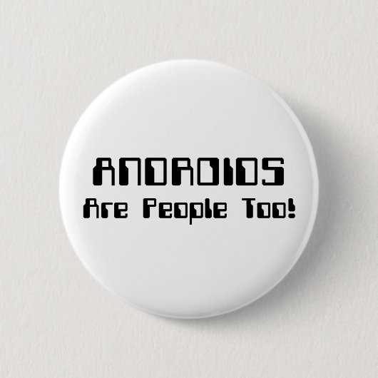 ANDROIDEN zijn ook mensen! Ronde Button 5,7 Cm (Voorkant)