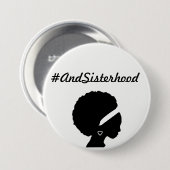 #AndSisterhood feminist wearable pin button (Voorkant /achterkant)