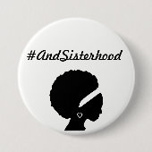 #AndSisterhood feminist wearable pin button (Voorkant)