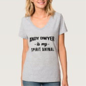 ANDY DWYER is mijn GEDISTILLEERDE DIEREN T-Shirt (Voorkant)