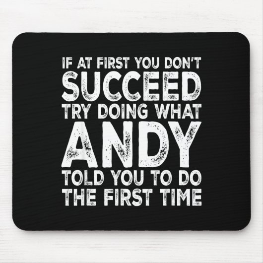 Andy - If At First You Don't Succeed Try Doing Wha Muismat (Voorkant)