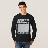 ANDY ITu2019S MIJN VERJAARDAG TEKEN MIJN SHIRT Per (Voorkant volledig)