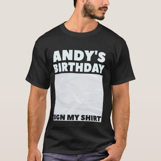ANDY ITu2019S MIJN VERJAARDAG TEKEN MIJN SHIRT Per (Voorkant)