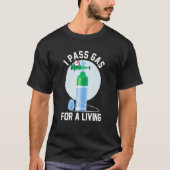 Anesthesia Doctor Anesthesiologist I Pass Gas For T-shirt (Voorkant)