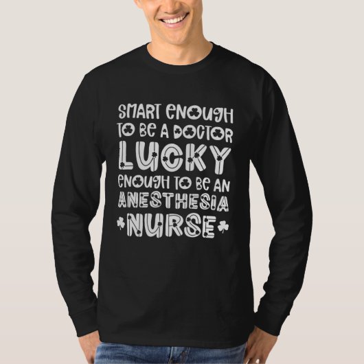 Anesthesia Nurse St Patricks Day  Anesthesiology T T-shirt (Voorkant)