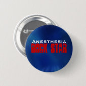 Anesthesia RockStar Ronde Button 5,7 Cm (Voorkant /achterkant)