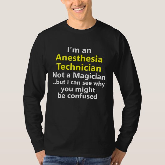 Anesthesia Technician Job Career Occupation Profes T-shirt (Voorkant)