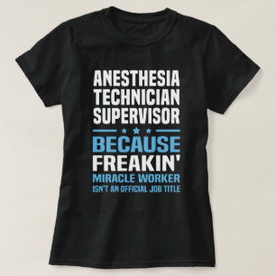 Anesthesie Technicus Supervisor T-shirt