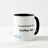 Anesthesie voor jou. Koffie voor mij. Mok (Voorkant rechts)
