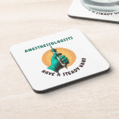 Anesthesiologen hebben een vaste hand, anesthesie bier onderzetter (Linkerzijde)