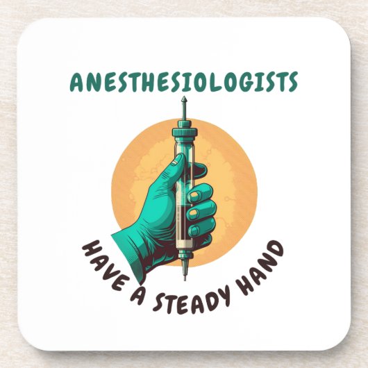 Anesthesiologen hebben een vaste hand, anesthesie bier onderzetter (Voorkant)