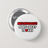 Anesthesiologen maken geweldige overvallen ronde button 5,7 cm (Voorkant /achterkant)