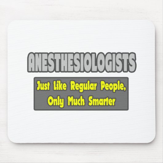 Anesthesiologen... slimmer muismat (Voorkant)
