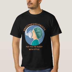 Anesthesiologen zetten je in slaap met stijl t-shirt