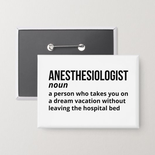 Anesthesiologendefinitie - Medische Humor Button (Voorkant / Achterkant)
