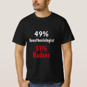Anesthesioloog Badass T-shirt (Voorkant)