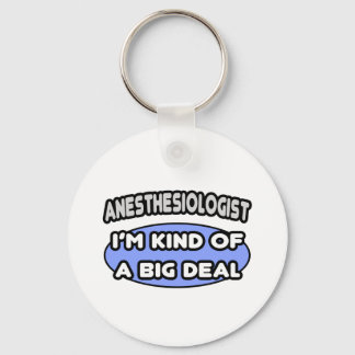 Anesthesioloog...een soort grote deal sleutelhanger