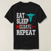 Anesthesist anesthesioloog Sedate Repo T-shirt (Design voorkant)