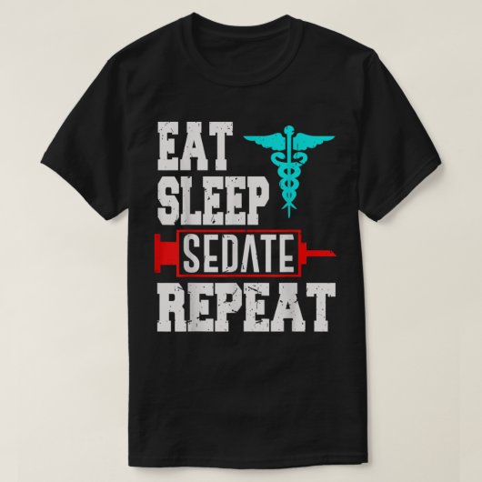 Anesthesist anesthesioloog Sedate Repo T-shirt (Design voorkant)
