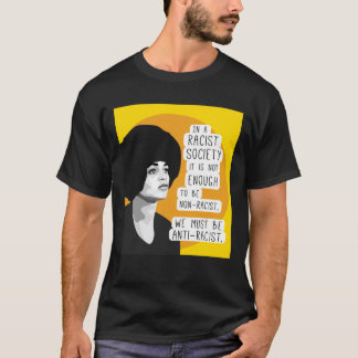 Angela Davis citaat tegen racisme T-shirt