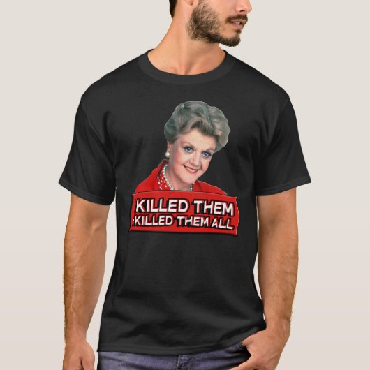 Angela Lansbury (Jessica Fletcher) Moord dat ze sc T-shirt (Voorkant)