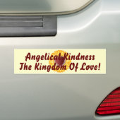 Angelical Kindness the Kingdom of Love-Customize Bumpersticker (Op auto)