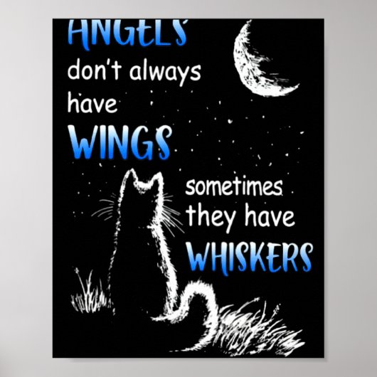 Angels Dont Always Have Wings They Have Whiskers  Poster (Voorkant)