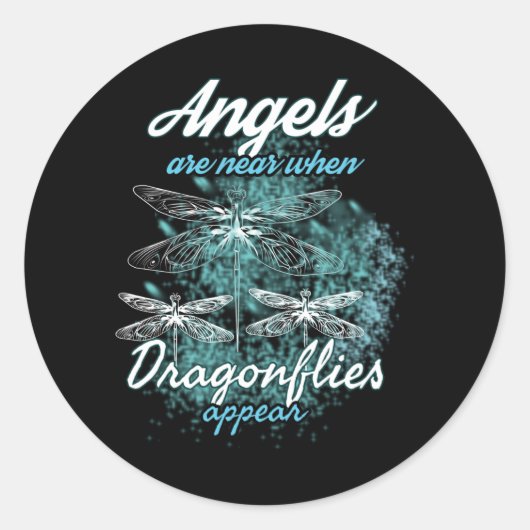 Angels zijn dichtbij wanneer er libellen verschijn ronde sticker (Voorkant)