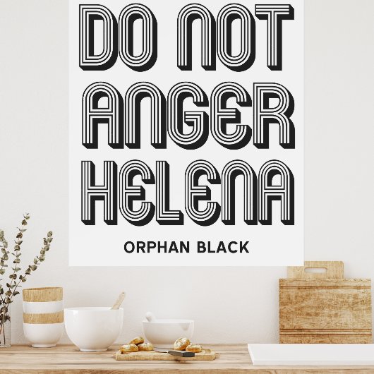 Anger Helena niet Poster (Keuken)