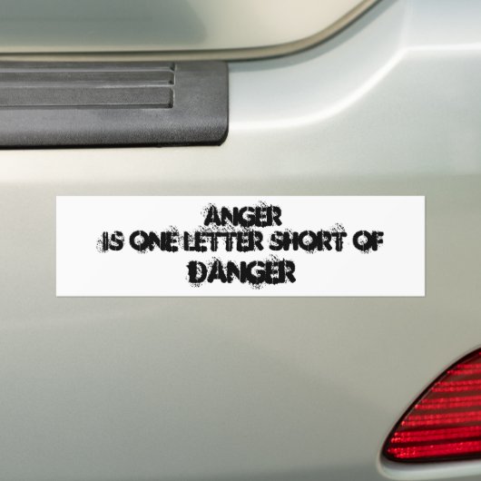 Anger is één letter korter dan, DANGER Bumpersticker (Op auto)